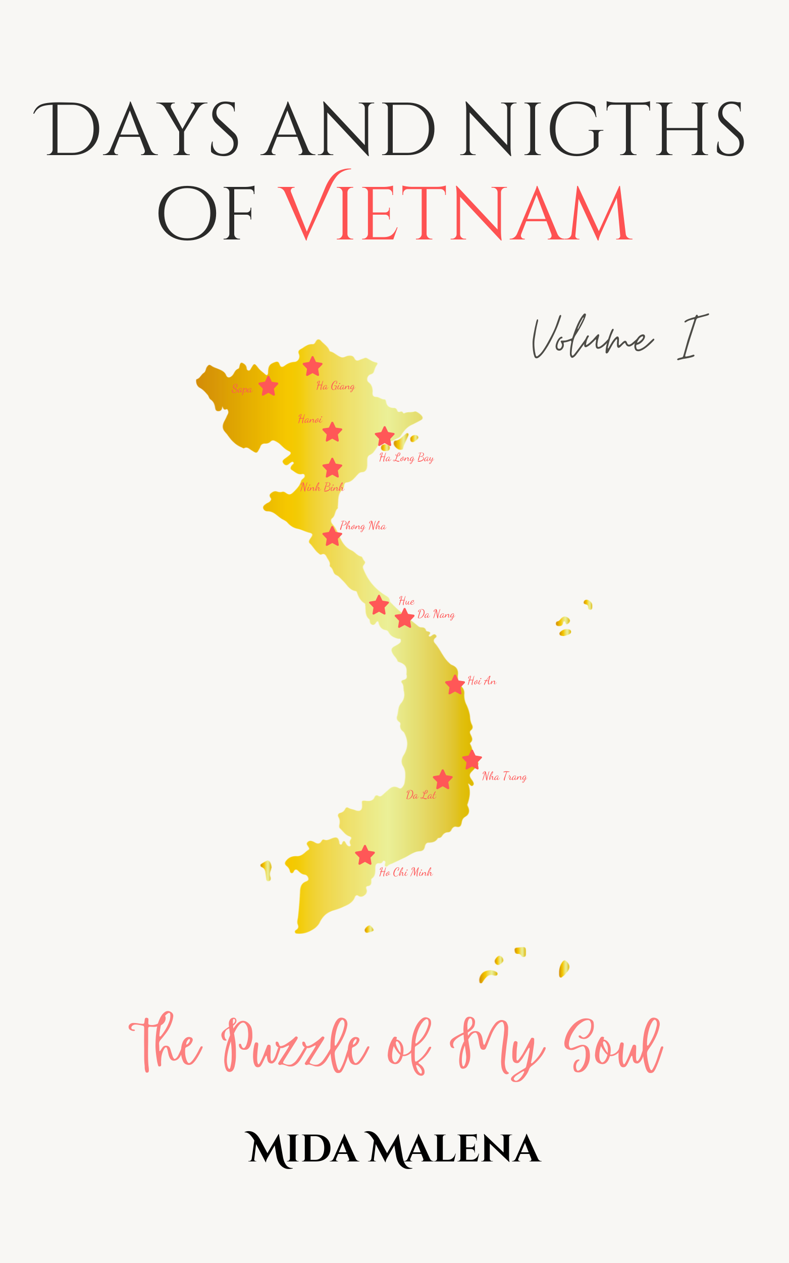 Coperta cărții Days and Nights of Vietnam – The Puzzle of My Soul